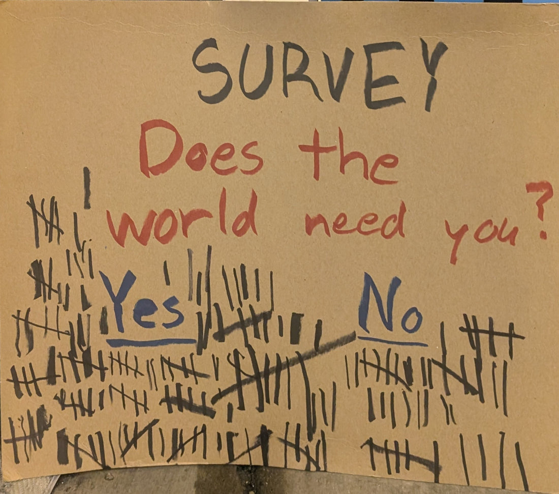 Does the world need you?
