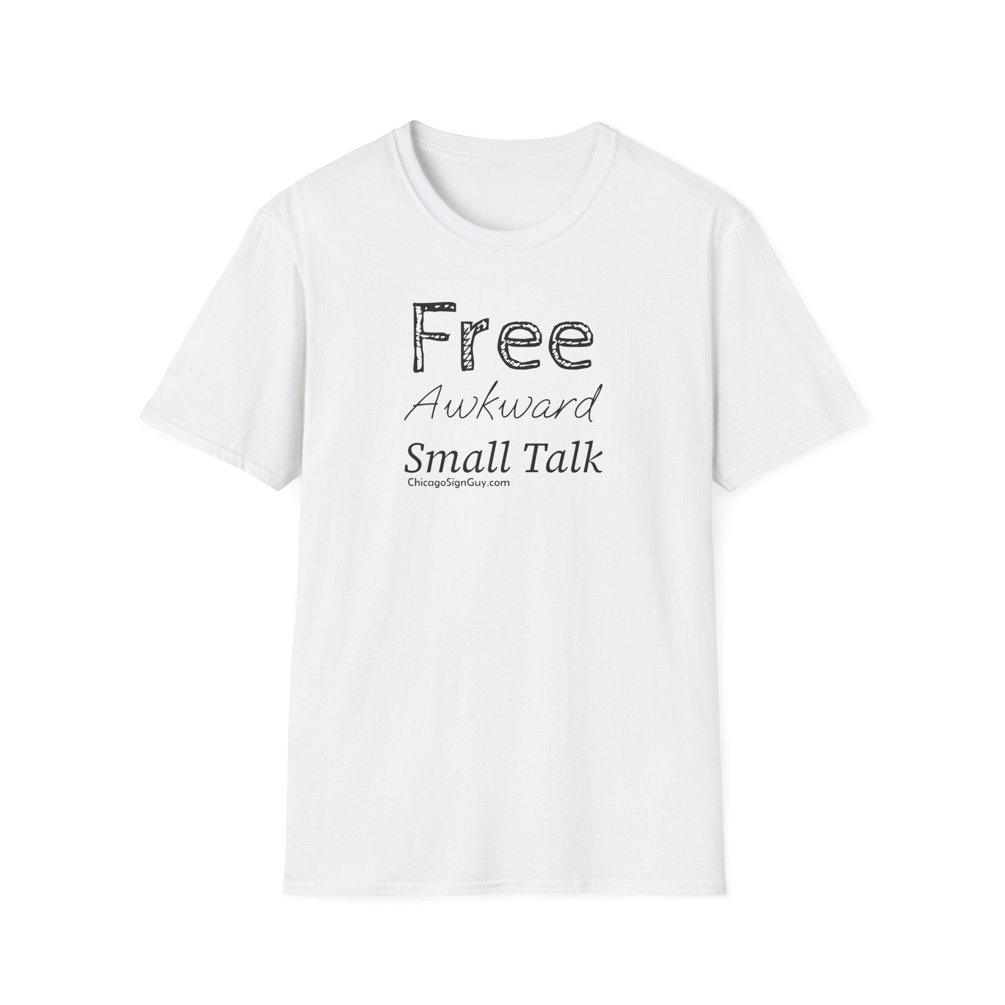"Free Awkward Smalltalk" Unisex Softstyle T-Shirt