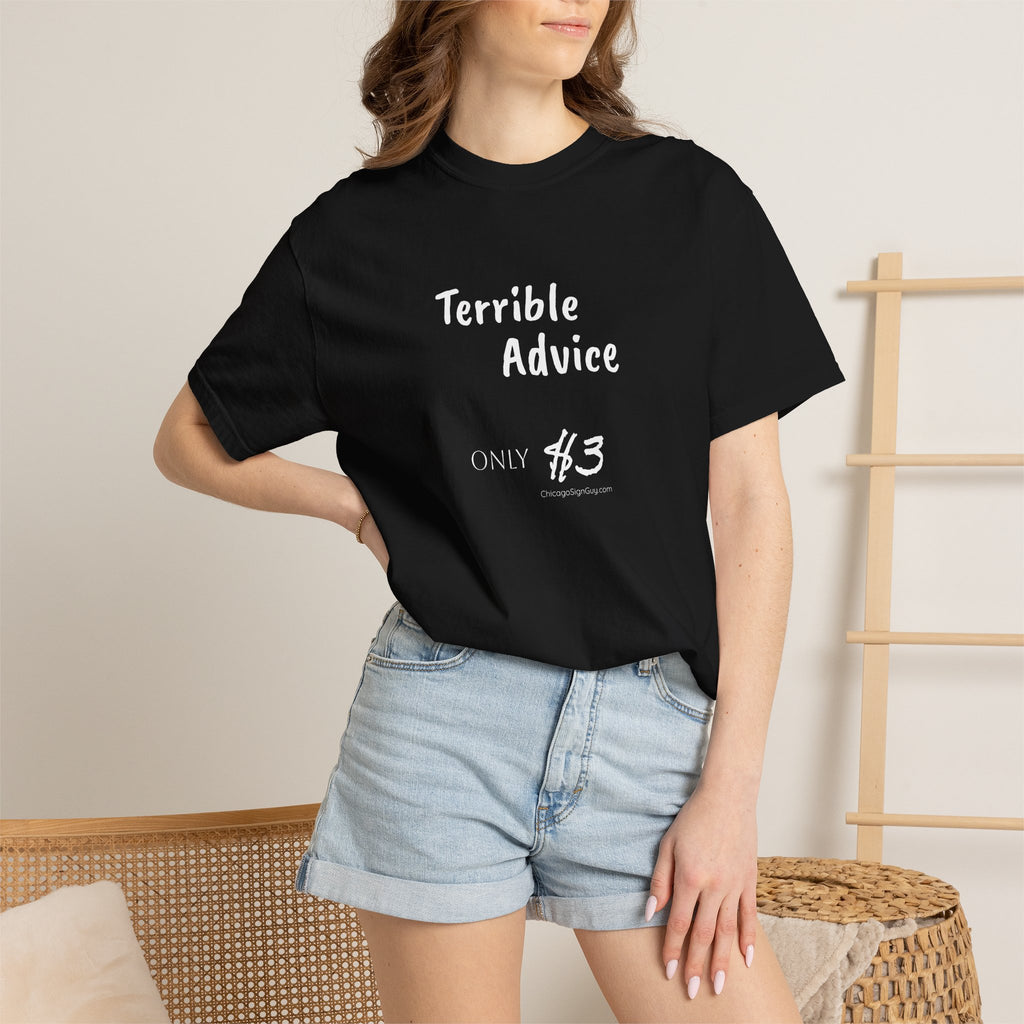 Terrible Advice T-Shirt