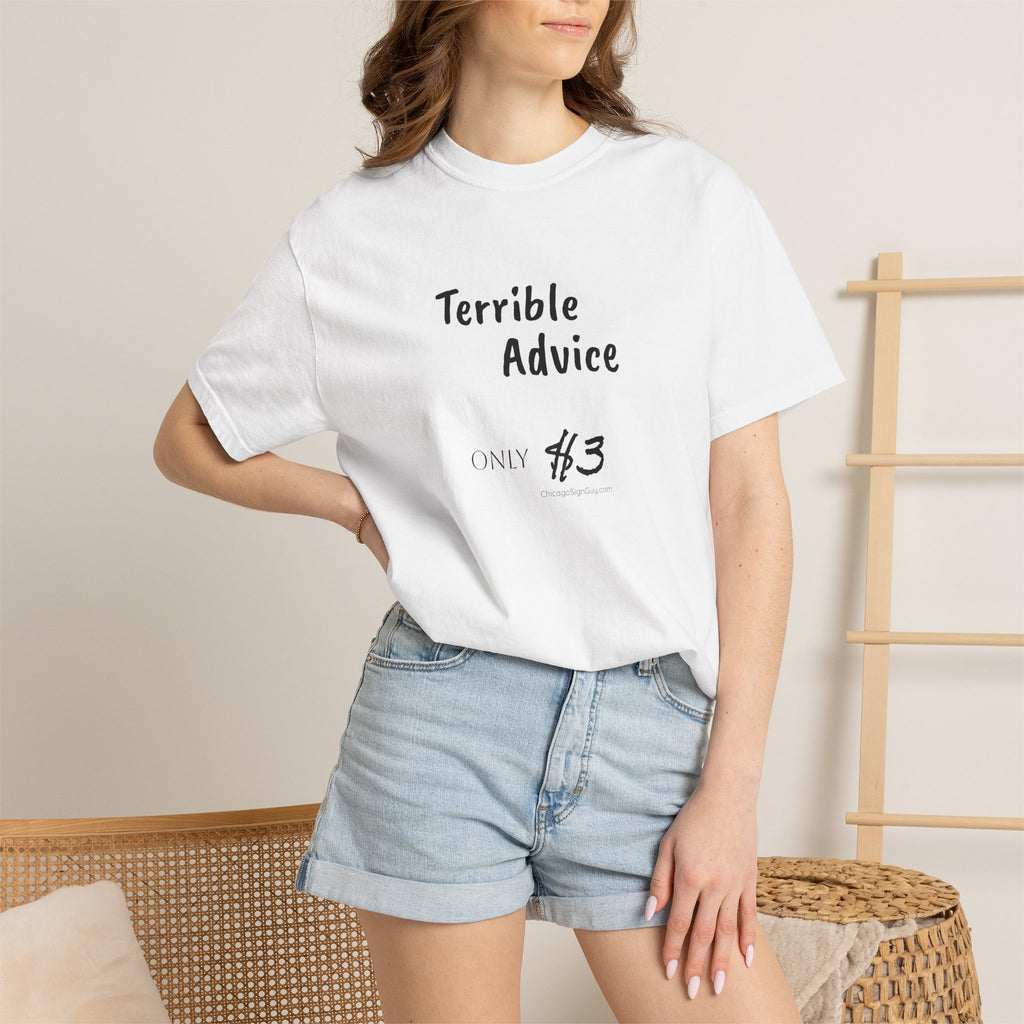 Terrible Advice T-Shirt
